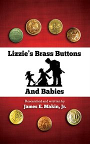 Lizzie's Brass Buttons and Babies cover image