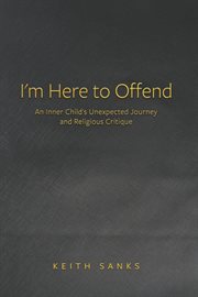 I'm Here to Offend cover image