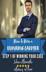 How to Hire a Winning Lawyer cover image