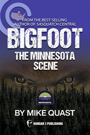 Bigfoot: The Minnesota Scene cover image