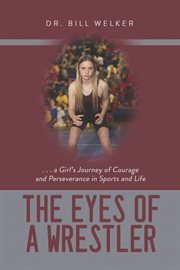 The Eyes of a Wrestler cover image