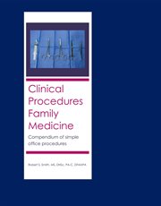 Clinical Procedures Family Medicine: Compendium of Simple Office Procedures cover image