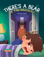 There's a Bear in the Hallway cover image
