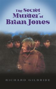 The Secret Murder of Brian Jones cover image