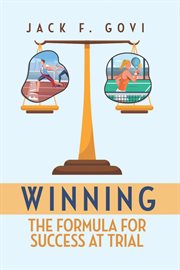 Winning : The Formula for Success at Trial cover image