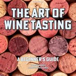 The Art of Wine Tasting cover image
