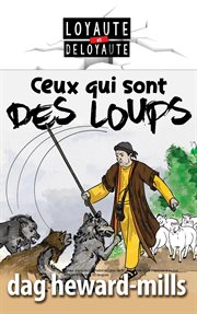 Ceux qui sont des loups cover image