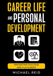 Career Life and Personal Development cover image