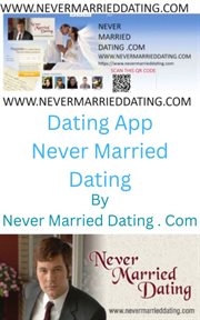 Dating App Never Married Dating cover image