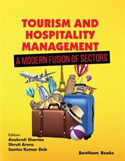 Tourism and Hospitality Management - a Modern Fusion of Sectors cover image