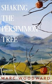 Shaking the Persimmon Tree cover image