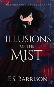 Illusions of the mist cover image