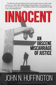 Innocent an obscene miscarriage of justice cover image