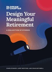 Design your meaningful retirement cover image