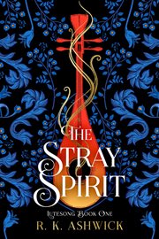 The stray spirit cover image