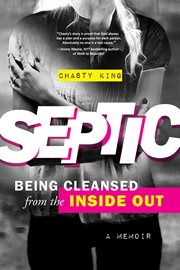 Septic: being cleansed from the inside out cover image