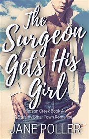 The Surgeon Gets His Girl cover image