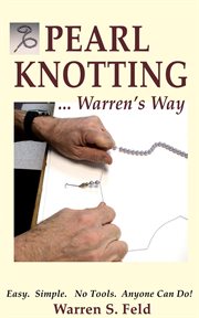 Pearl knotting…Warren's Way cover image