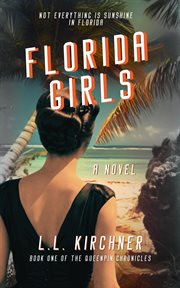 Florida Girls : A Novel cover image