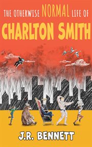 The otherwise normal life of charlton smith cover image