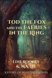 Tod the fox and the faeries in the ring cover image