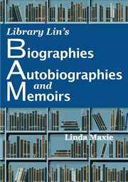 Library Lin's Biographies, Autobiographies, & Memoirs cover image