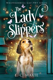 The Lady Slippers cover image