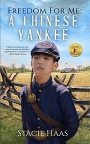 Freedom for me: a chinese yankee cover image