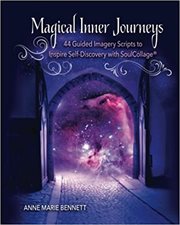Magical inner journeys: 44 guided imagery scripts for self-discovery with soulcollage® : 44 Guided Imagery Scripts for Self cover image