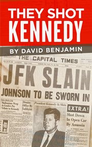 They shot Kennedy cover image