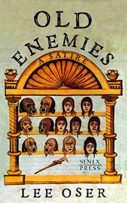 Old Enemies : A Satire cover image