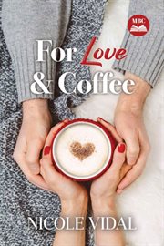 For Love & Coffee cover image