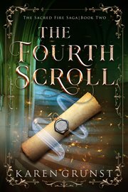 The Fourth Scroll : Sacred Fire Saga cover image