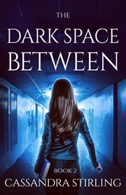 The Dark Space Between cover image