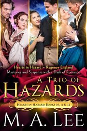 A trio of hazards. Hearts in Hazard cover image