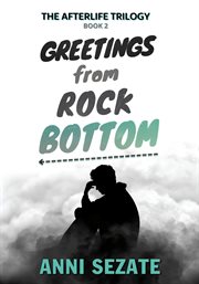 Greetings From Rock Bottom cover image