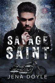 Savage Saint : An Age Gap Motorcycle Club Romance cover image