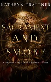 Sacrament and Smoke cover image