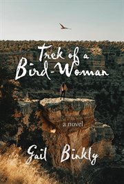 Trek of a Bird-Woman : Woman cover image