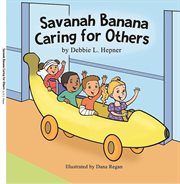 Savanah Banana Caring for Others cover image