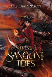 These Sanguine Tides cover image