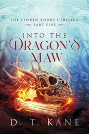 Into the dragon's maw cover image