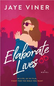Elaborate Lives cover image