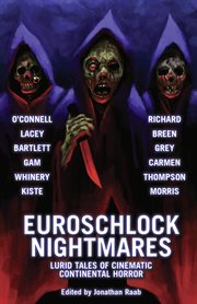 Euroschlock Nightmares : Lurid Tales of Cinematic Continental Horror cover image