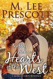 Valley Home : Hearts of the West cover image