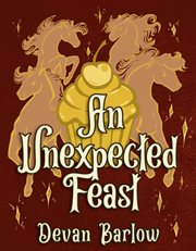An Unexpected Feast cover image