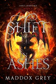 A shift in ashes. Lost legacies cover image