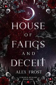 A House of Fangs & Deceit cover image