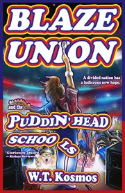 Blaze Union and the Puddin' Head Schools cover image
