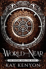 A World Too Near cover image